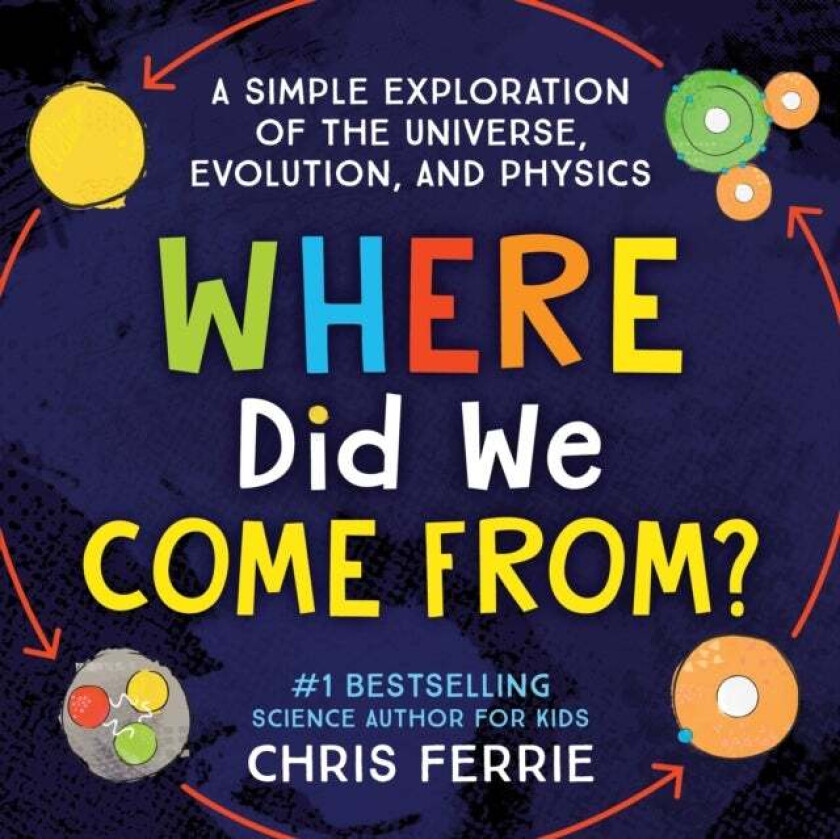 Where Did We Come From? av Chris Ferrie
