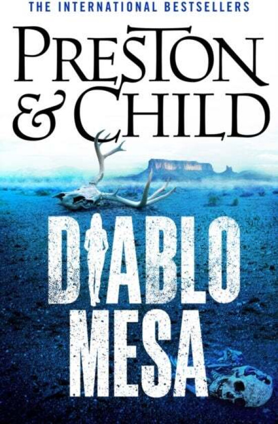Diablo Mesa av Douglas Preston, Lincoln Child