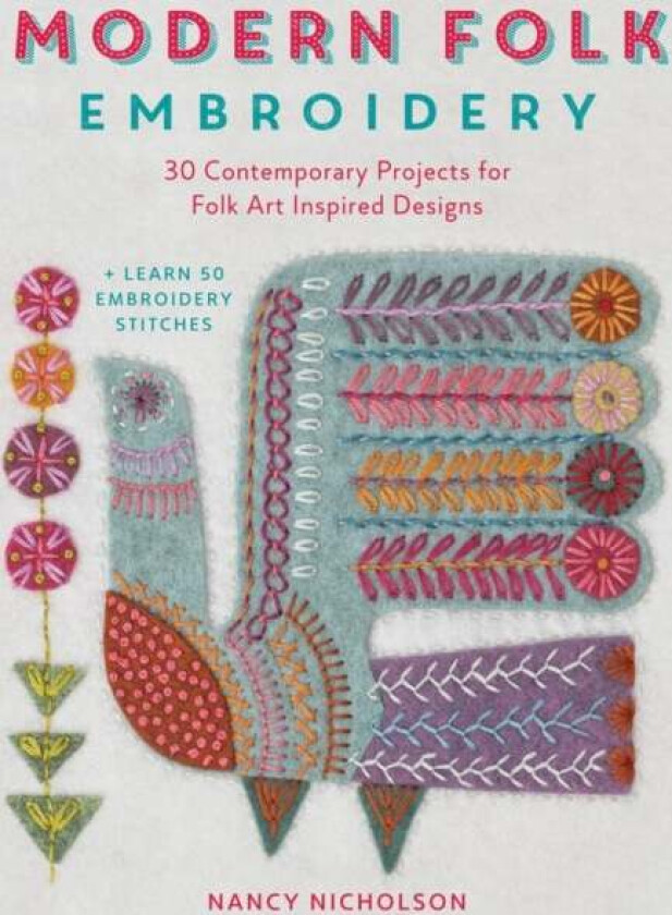 Modern Folk Embroidery av Nancy Nicholson