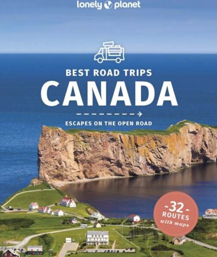 Lonely Planet Best Road Trips Canada av Lonely Planet, John Lee, Ray Bartlett, Oliver Berry, Gregor Clark, Shawn Duthie, Steve Fallon, Carolyn B Helle