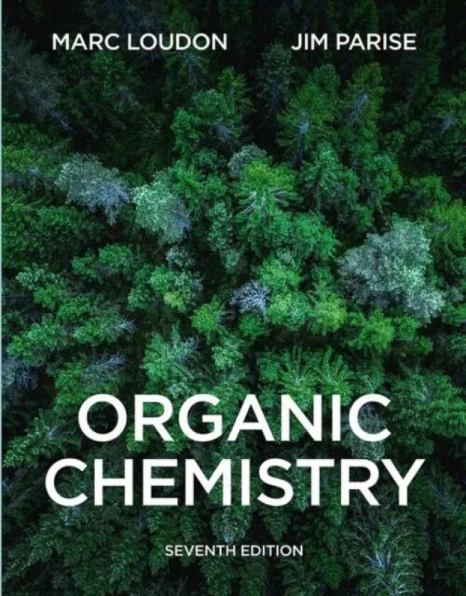 Organic Chemistry av Marc Loudon, Jim Parise