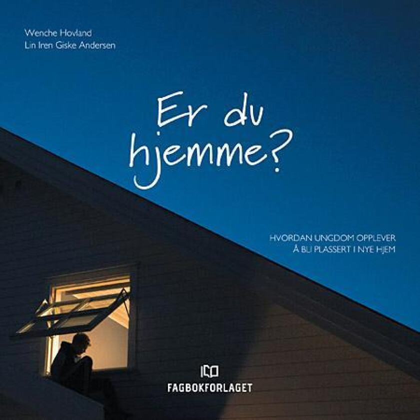 Er du hjemme? av Lin Iren Giske Andersen, Wenche Hovland