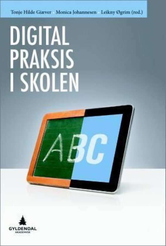 Digital praksis i skolen