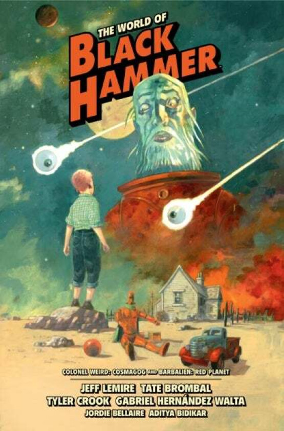 The World Of Black Hammer Library Edition Volume 3 av Jeff Lemire, Tate Brombal