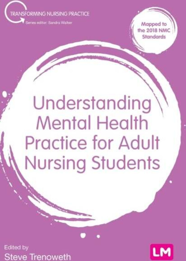 Understanding Mental Health Practice for Adult Nursing Students