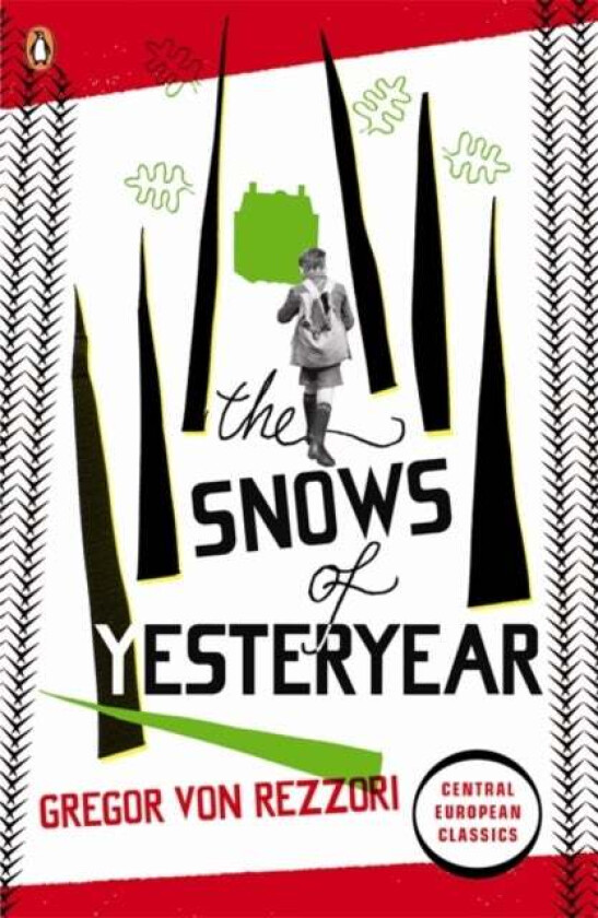 The Snows of Yesteryear av Gregor Rezzori