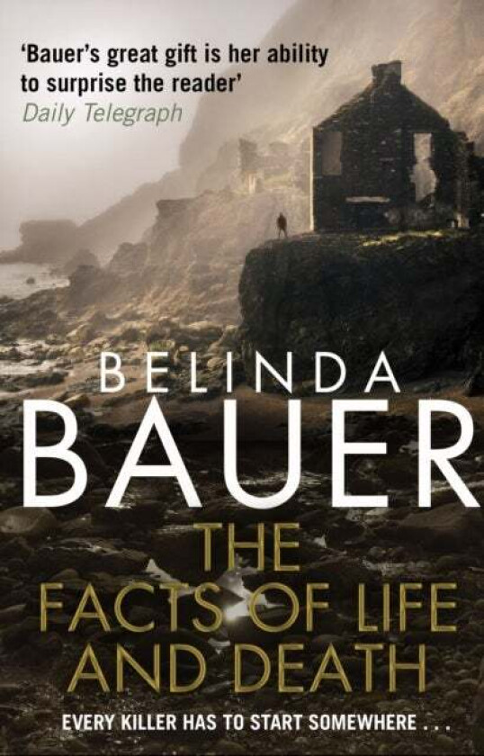 The Facts of Life and Death av Belinda Bauer
