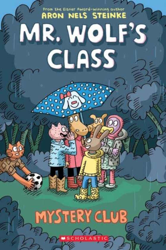 Mystery Club: A Graphic Novel (Mr. Wolf's Class #2) av Aron Nels Steinke