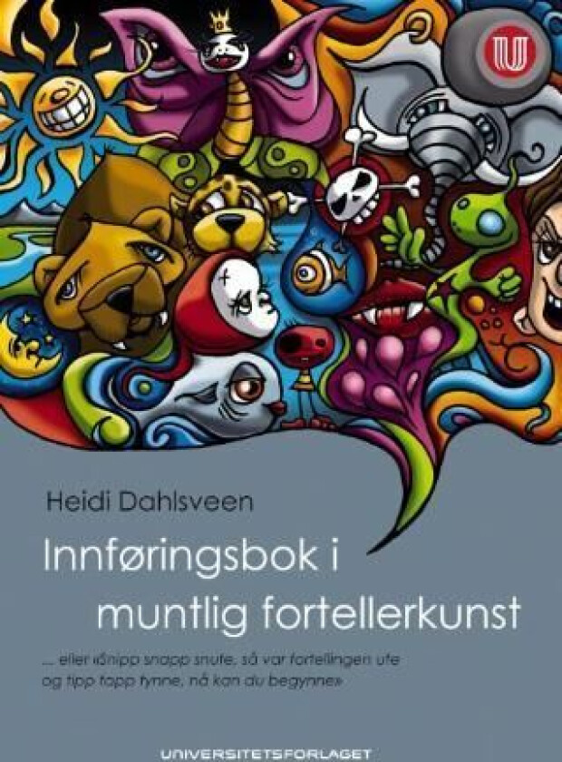 Innføringsbok i muntlig fortellerkunst av Heidi Dahlsveen