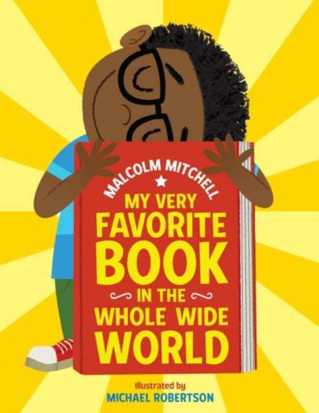 My Very Favorite Book in the Whole Wide World av Malcolm Mitchell