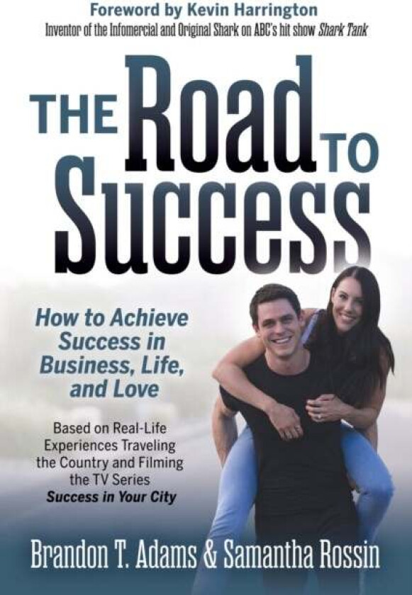 The Road to Success av Brandon T. Adams, Samantha Rossin