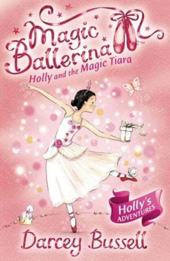 Holly and the Magic Tiara av Darcey Bussell