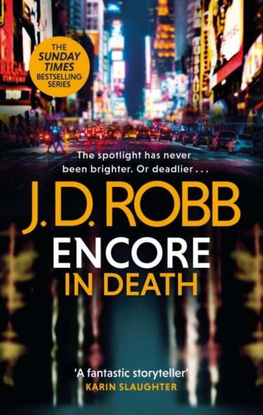 Encore in Death: An Eve Dallas thriller (In Death 56) av J. D. Robb