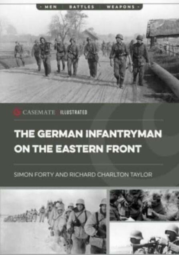 The German Infantryman on the Eastern Front av Simon Forty, Richard Charlton Taylor