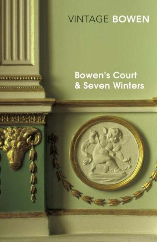 Bowen's Court & Seven Winters av Elizabeth Bowen