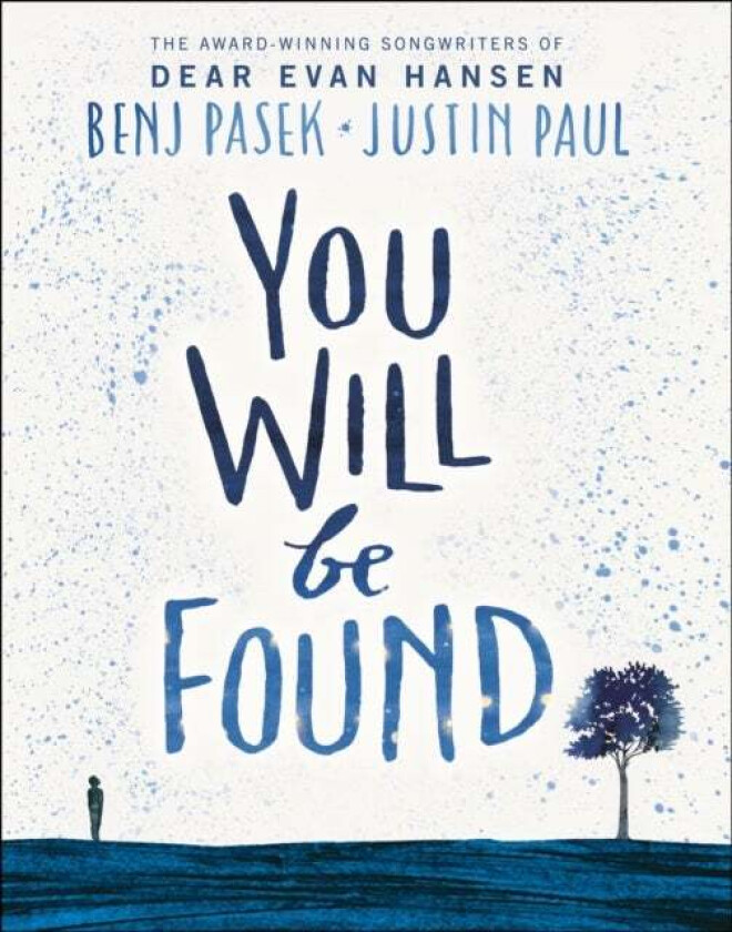 Dear Evan Hansen: You Will Be Found av Benj Pasek, Justin Paul