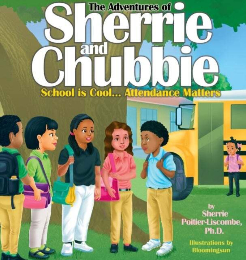 The Adventures of Sherrie and Chubbie av Sherrie Poitier-Liscombe