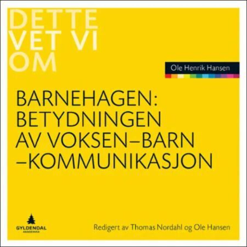 Betydningen av voksen-barn-kommunikasjon av Ole Henrik Hansen