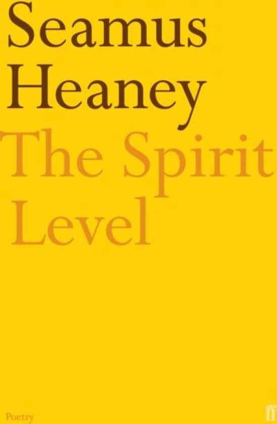 The Spirit Level av Seamus Heaney