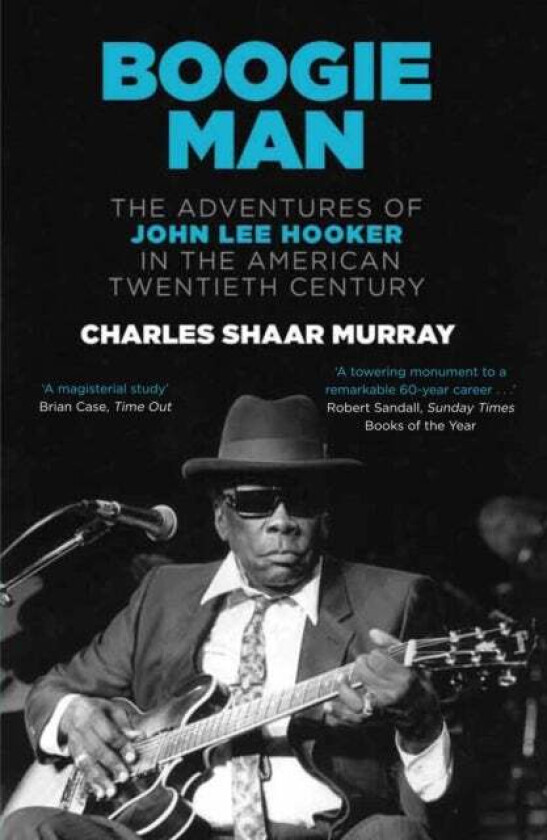 Boogie Man av Charles Shaar Murray