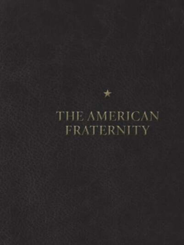 The American Fraternity