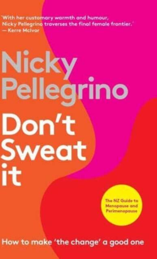 Don't Sweat It av Nicky Pellegrino