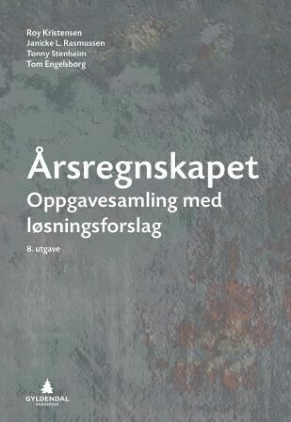 Årsregnskapet av Tom Engelsborg, Roy Kristensen, Janicke L. Rasmussen, Tonny Stenheim