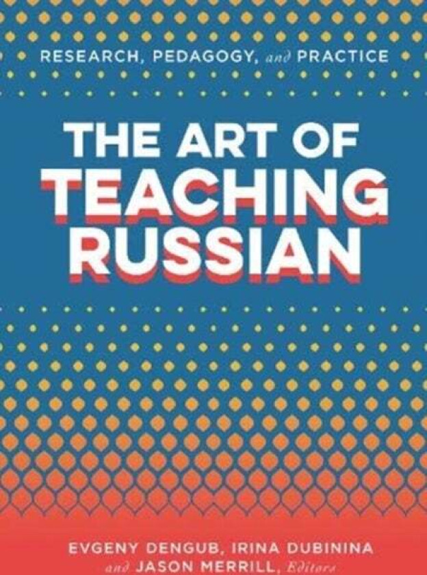 The Art Of Teaching Russian