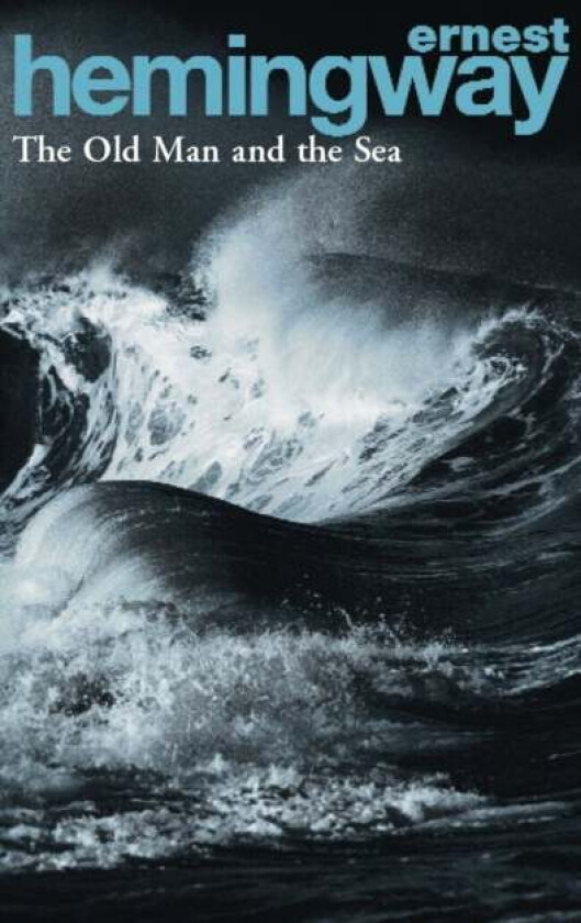 The old man and the sea av Ernest Hemingway