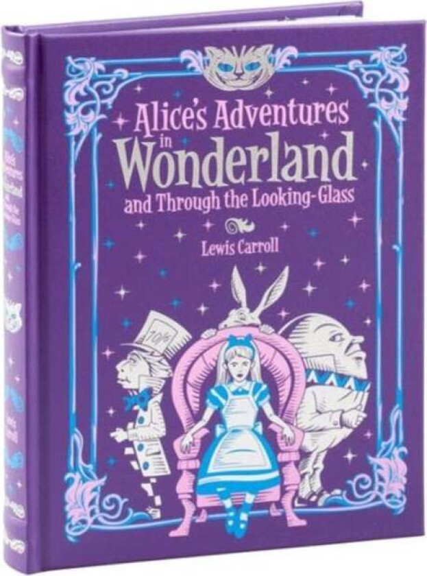 Alice's Adventures in Wonderland and Through the Looking Glass (Barnes & Noble Collectible Editions) av Lewis Carroll