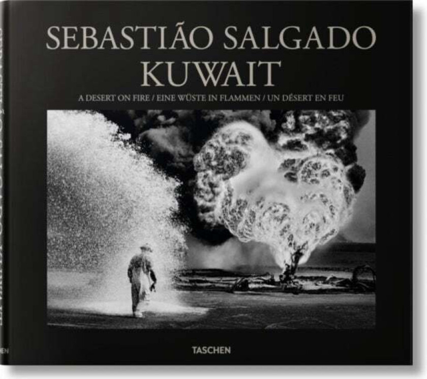 Sebastiao Salgado. Kuwait. A Desert on Fire av Sebastiao Salgado