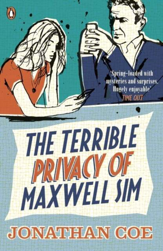 The Terrible Privacy Of Maxwell Sim av Jonathan Coe