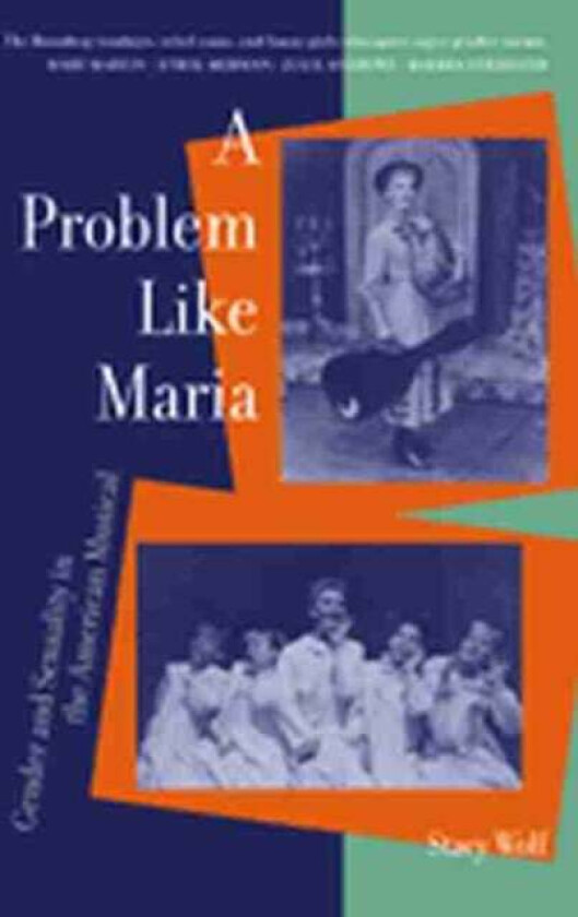 A Problem Like Maria av Stacy Wolf