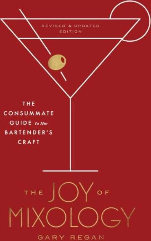 Joy of Mixology av Gary Regan