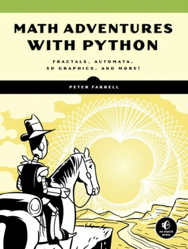 Math Adventures With Python av Peter Farrell