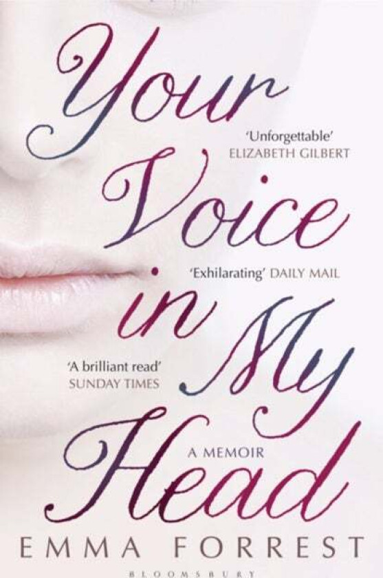 Your Voice in My Head av Emma Forrest