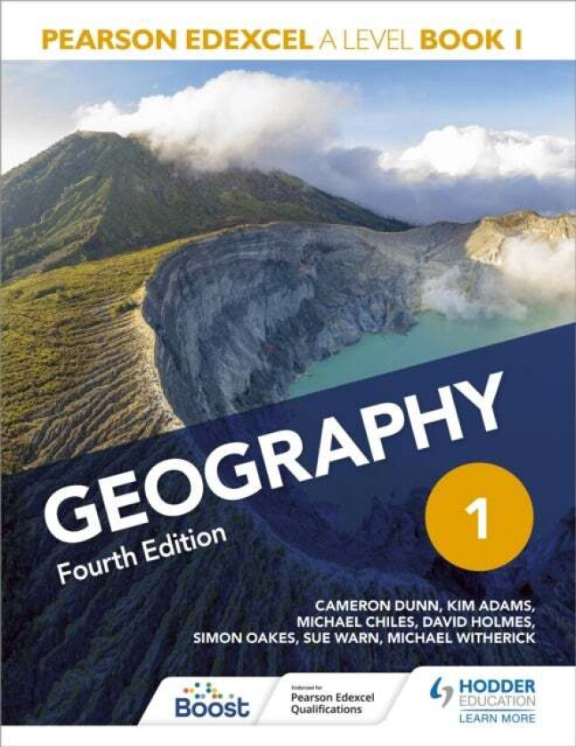 Pearson Edexcel A Level Geography Book 1 Fourth Edition av Cameron Dunn, Kim Adams, David Holmes, S Oakes