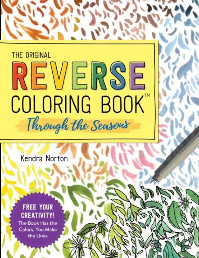 The Reverse Coloring Book (TM): Through the Seasons av Kendra Norton
