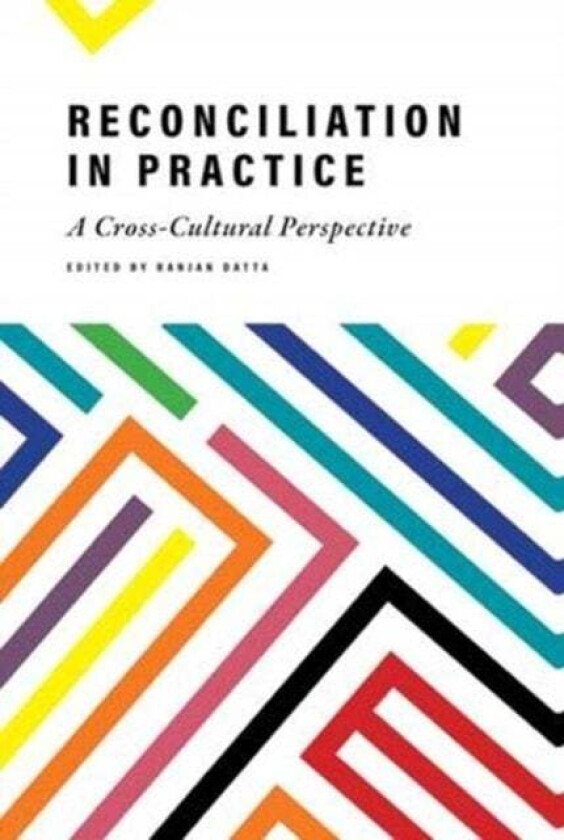 Reconciliation in Practice av Ranjan Datta