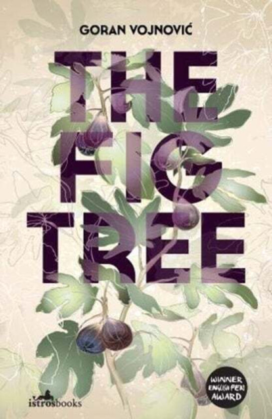 The Fig Tree av Goran Vojnovic