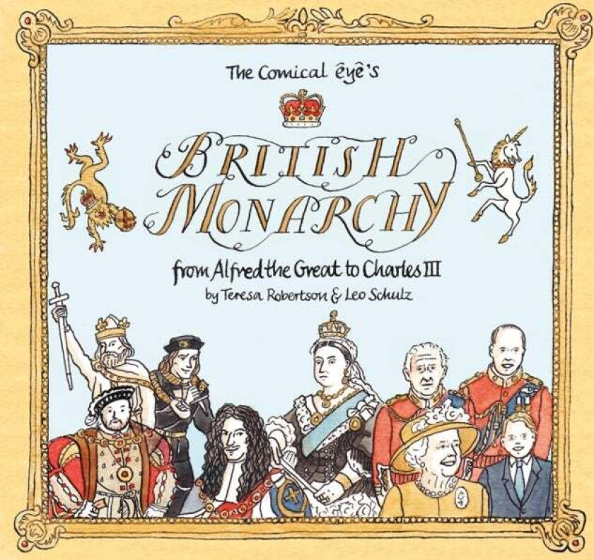 The Comical Eye¿s British Monarchy av Leo Schulz