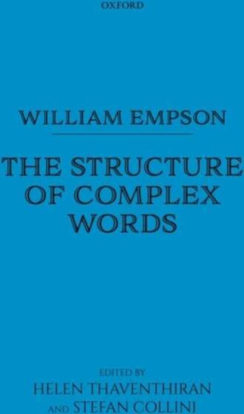 William Empson: The Structure of Complex Words av William Empson
