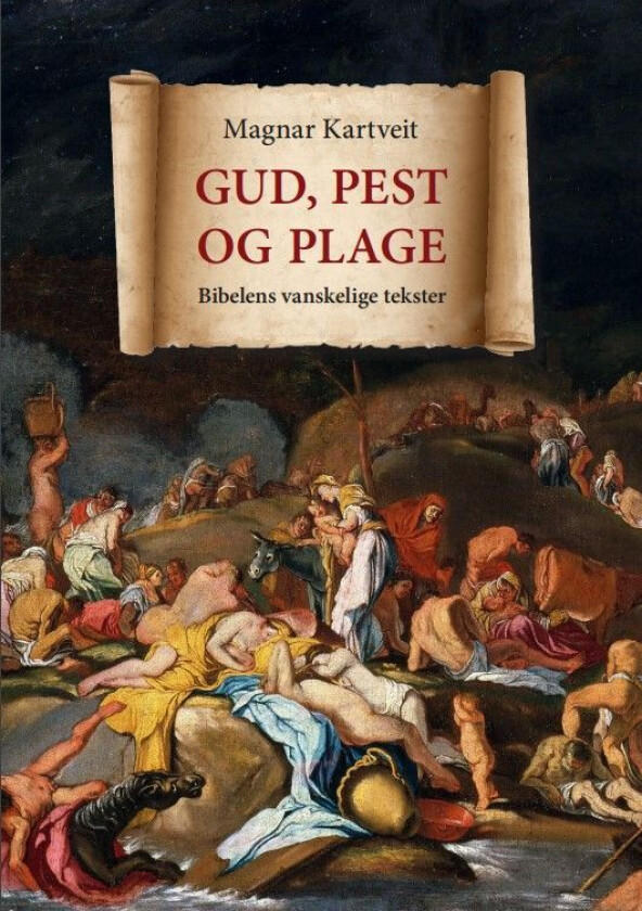 Gud, Pest Og Plage Av Magnar Kartveit
