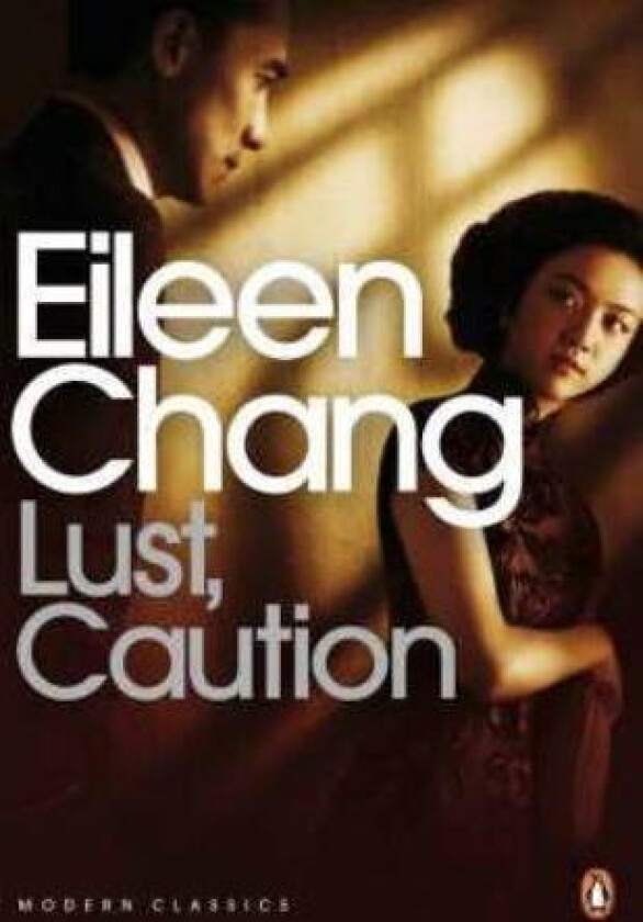 Lust, Caution av Eileen Chang