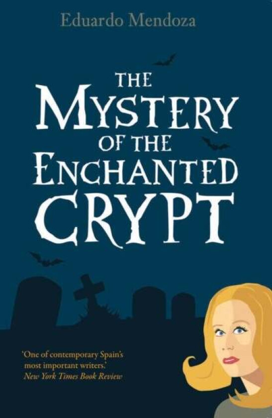 The Mystery of the Enchanted Crypt av Eduardo Mendoza