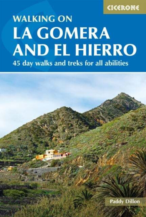 Walking on La Gomera and El Hierro av Paddy Dillon