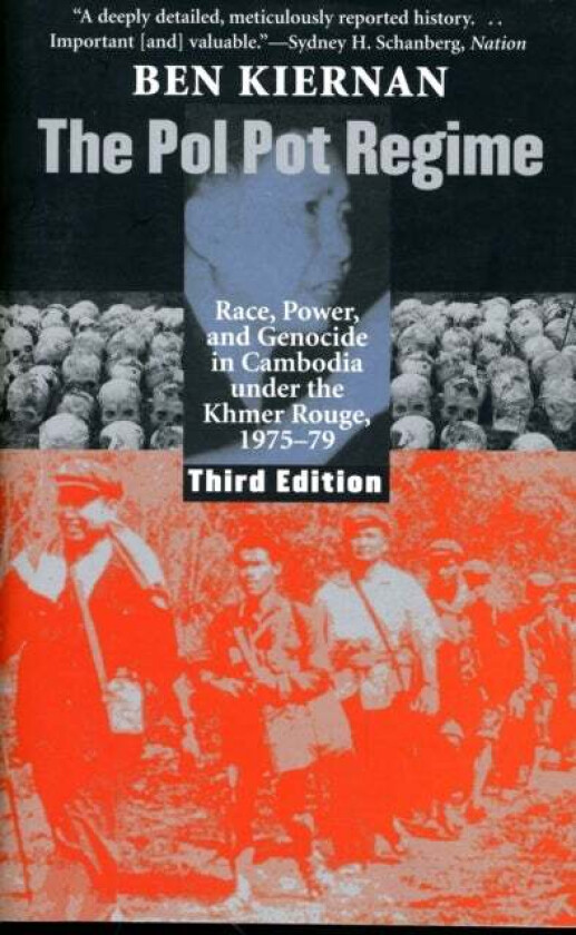 The Pol Pot Regime av Ben Kiernan