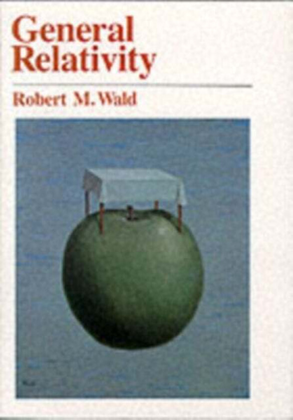 General Relativity av Robert M. Wald