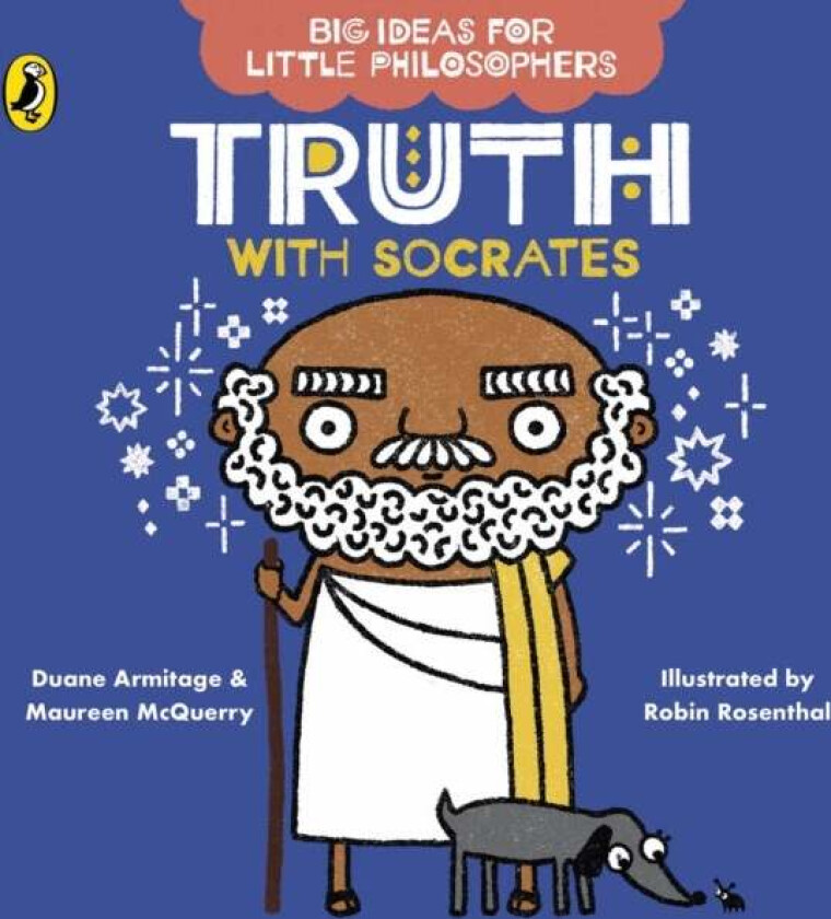Big Ideas for Little Philosophers: Truth with Socrates av Duane Armitage, Maureen McQuerry