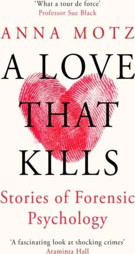 A Love That Kills Av Anna Motz